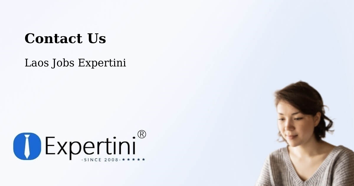 Contact Expertini – Longchaeng - Laos Jobs Expertini