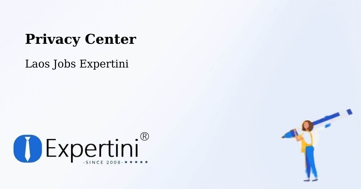 Privacy Policy – Longchaeng - Laos Jobs Expertini