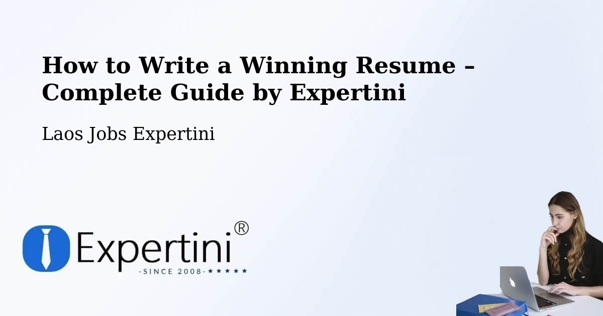 Resume Writing Guide for Job Seekers – Longchaeng - Longchaeng, Laos Jobs Expertini